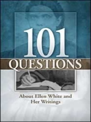 cover image of One Hundred and One Questions About Ellen G. White
